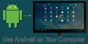 use-android-on-computer